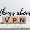 10 Dinge ueber VPN • 🚀 techboys.de : 💡Smarte Technik & Hardware für den Alltag